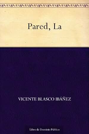 Pared, La