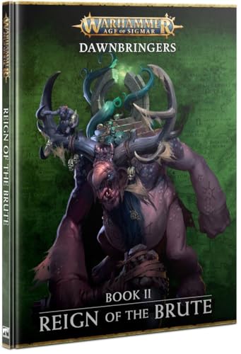 Dawnbringers Book II Reign Of The Brute extension de campagne AoS