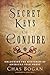 The Secret Keys of Conjure: Unlocking the Mysteries of American Folk Magic