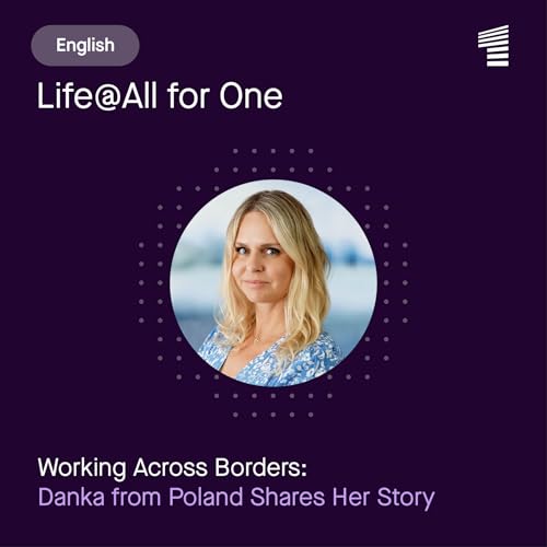Working Across Borders - Danka from Poland Shares Her Story