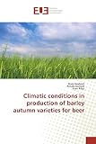  Nexhdet, S: Climatic conditions in production of barley autu