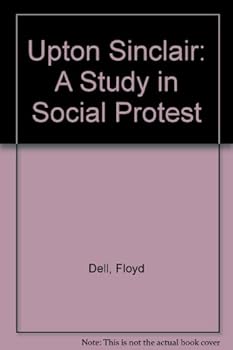 Hardcover Upton Sinclair: A Study in Social Protest Book