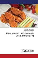 Restructured buffalo meat with antioxidant 3659423270 Book Cover