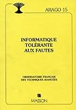 Informatique tolérante aux fautes...