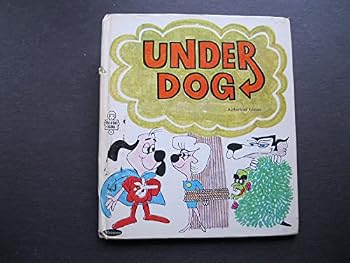 Hardcover Under Dog, A Tell A Tale book