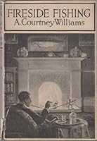 "Fireside fishing",: A book of angling yarns, B00089Y5XG Book Cover