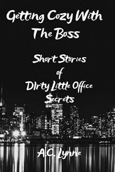Paperback Getting Cozy With the Boss: Short Stories of Dirty Little Office Secrets Book