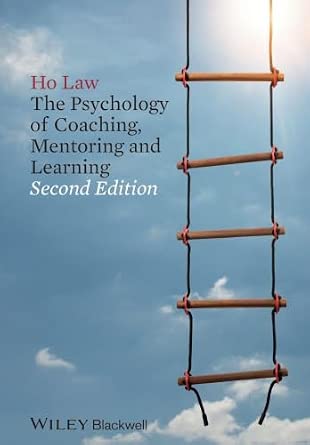 The Psychology of Coaching, Mentoring and Learning 2nd Edition book cover