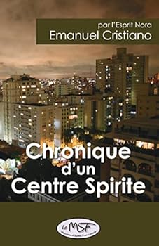 Paperback Chronique d'un Centre Spirite [French] Book