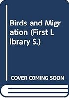 Birds and Migration 035603786X Book Cover