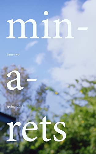 Minarets: Spring 2012
