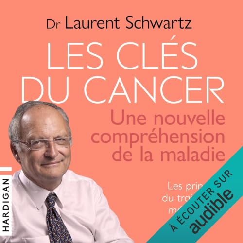 Les cl&eacute;s du cancer cover art