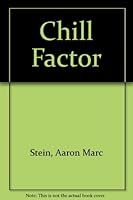 Chill factor 0385135564 Book Cover