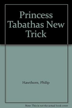 Hardcover Princess Tabathas New Trick Book