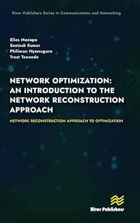 Network Optimization: An Introduction to the Network Reconstruction Approach: Network Reconstruction Approach to optimization-Wow! eBook