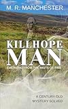 Killhope Man: Emerging from the Mists of Time: A Century Old Mystery Solved