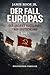 DER FALL EUROPAS: Der Angriff Russlands auf Deutschland
