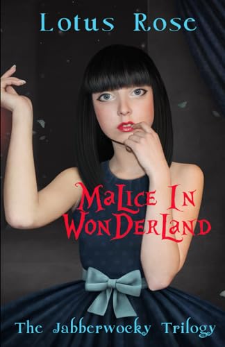 Malice in Wonderland: The Jabberwocky Trilogy (Malice In Wonderland Bundles)