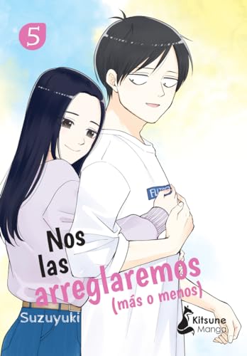 Nos las arreglaremos (más o menos) 5 (Spanish Edition)