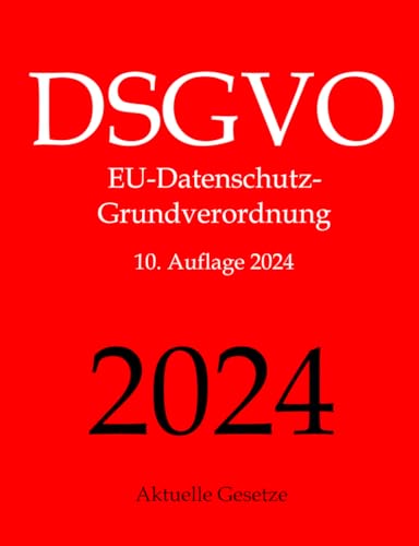 DSGVO, EU-Datenschutz-Grundverordnung, Aktuelle Gesetze., 5.5