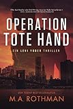  Operation Tote Hand (Ein Levi Yoder Thriller, Band 1)