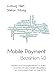 Produktbild Mobile Payment - Bezahlen 4.0: Hürden und Lösungsansätze für einen Durchbruch des mobilen Bezahlens am stationären Point-of-Sale (POS)