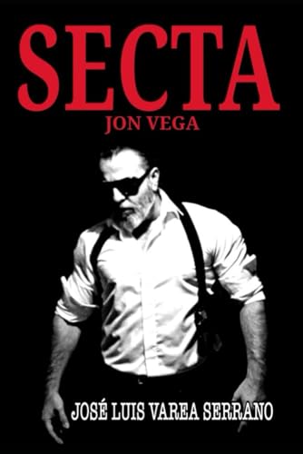 Jon Vega: SECTA (SAGA JON VEGA) (Spanish Edition)