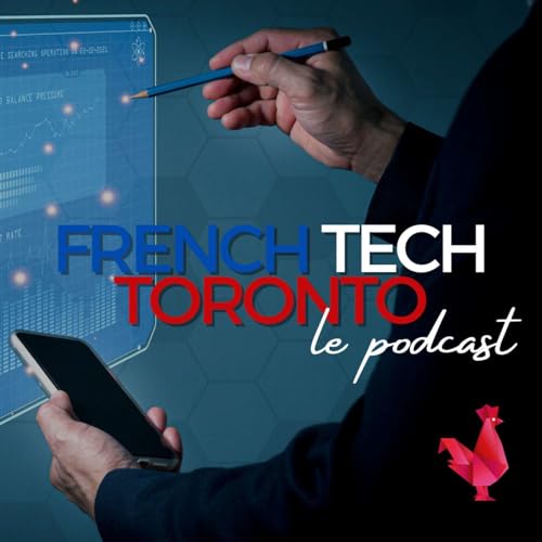 French Tech Toronto, le podcast sur CHOQFM 105.1 cover art