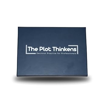 The Plot Thinkens Decision Practice for Professionals