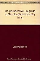 Inn Perspective: A Guide to New England Country Inns 0060101385 Book Cover