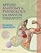 Applied Anatomy & Physiology for Manual Therapists