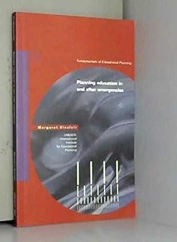 Planning Education in and After Emergencies (Fundamentals of Educational Planning)