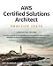 AWS Certified Solutions Architect Practice Tests: Associate SAA-C01 Exam