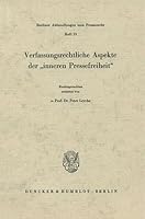 Verfassungsrechtliche Aspekte Der 'Inneren Pressefreiheit 3428032314 Book Cover