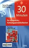 30 Minuten für erfolgreiche Führungspersönlichkeiten