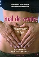 Mal de ventre : comprendre et agir 2843191564 Book Cover