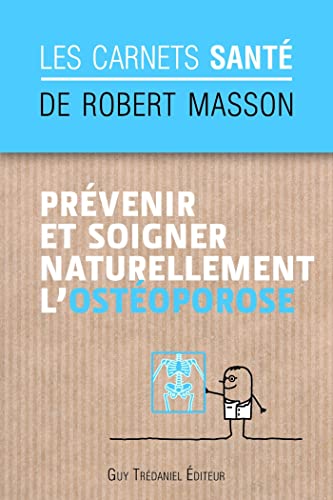 Couverture de Prévenir et soigner naturellement l'ostéoporose