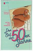 Der Stil der 50er Jahre (Heyne-Buch) (German Edition) 3453415388 Book Cover