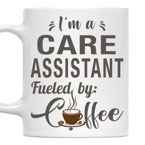I'm a Care Assistant Mug, Fueled by Coffee Cup 11oz White Ceramic Gift