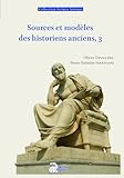  Sources et modèles des historiens anciens, 3