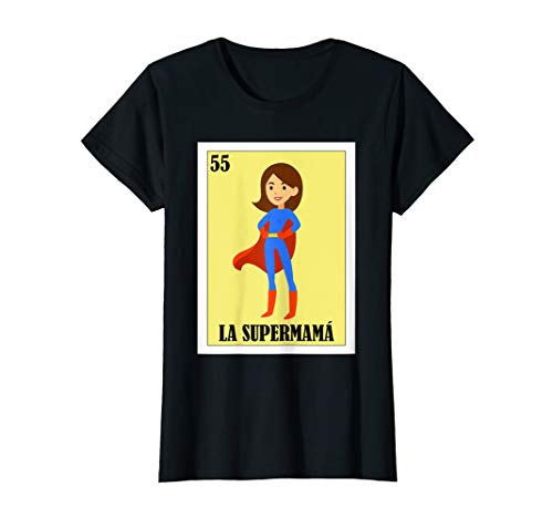 Womens Regalo Para Mama Lottery - Mexican Lottery La Supermama T-Shirt