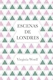  Escenas de Londres (ilustrado)