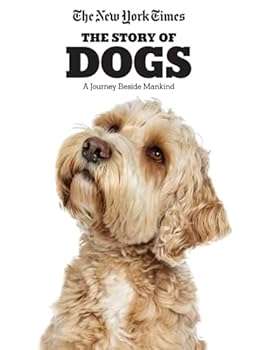 The New York Times The Story of Dogs