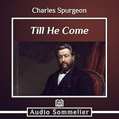 Till He Come Audiolibro Por Charles Spurgeon arte de portada