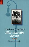 Hier schreibt Berlin. Eine Anthologie. 3548245137 Book Cover