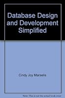 Database Design and Development Simplified 1426647409 Book Cover
