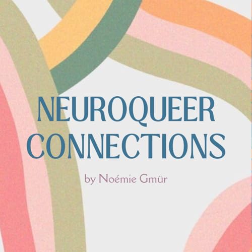 NeuroQueer Connections cover art