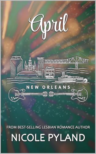 April (New Orleans Series Book 4) (English Edition)
