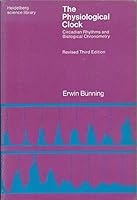 The Physiological Clock. Revised 3rd Edition. Vol 1. 3540900675 Book Cover