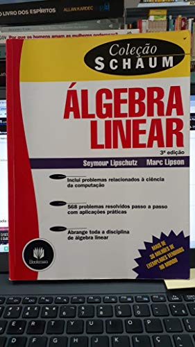 Algebra Linear - Colecao Schaum 3Ed. *